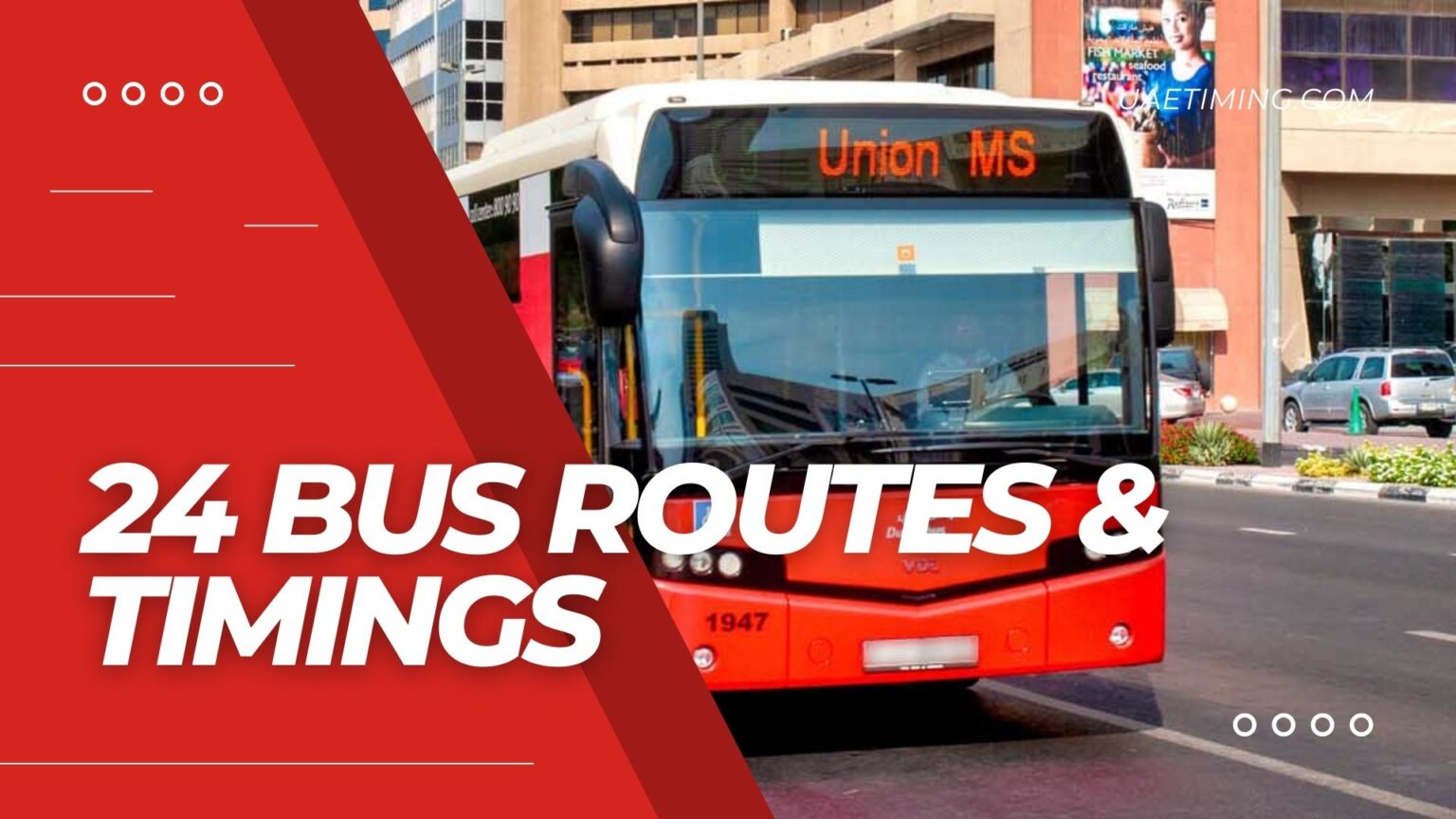 24 Bus Timetable – Dubai Festival City, Festival Centre to Al Nahda ...