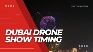 Dubai Drone Show Timing Cover