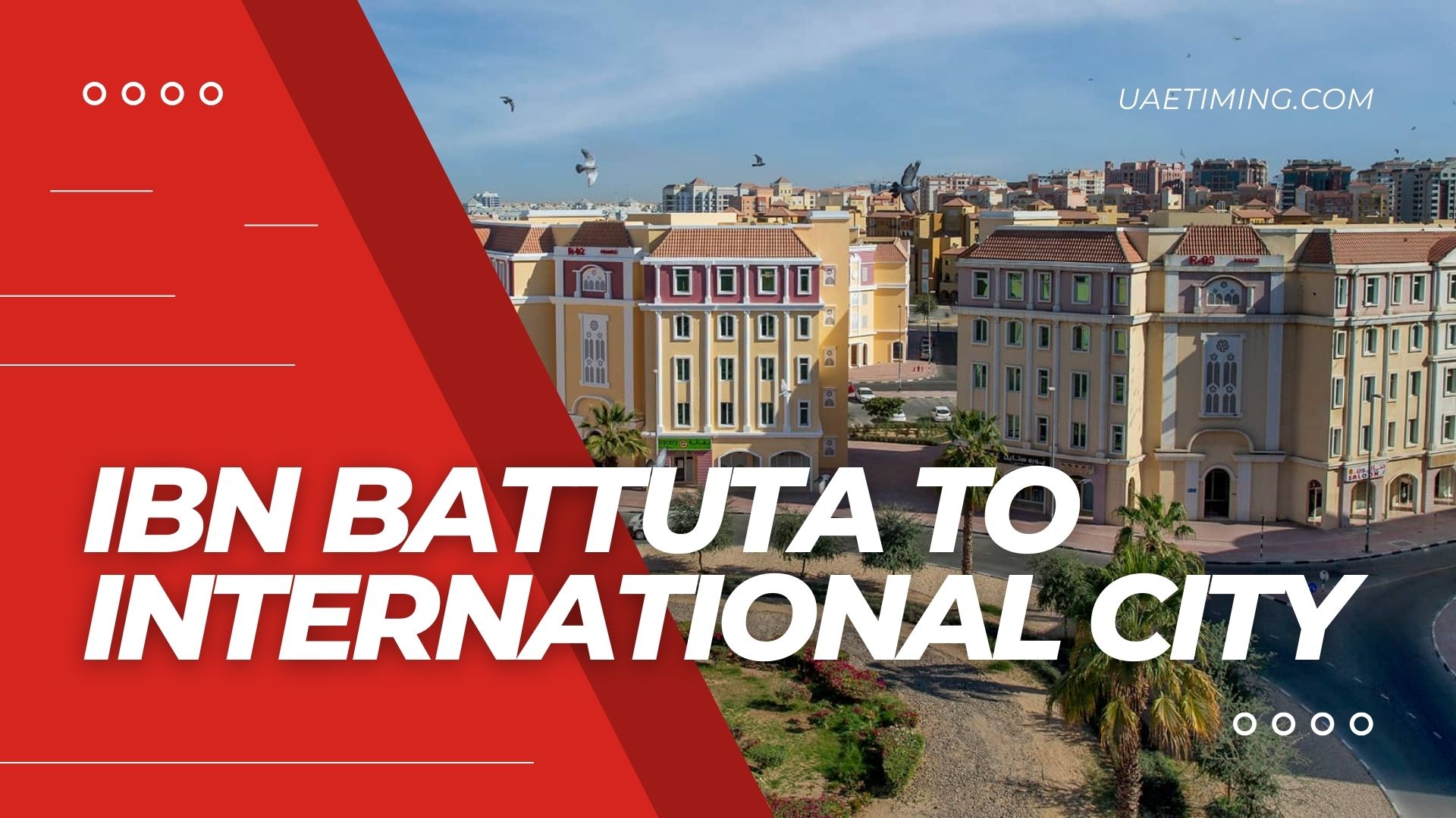 Cover Ibn Battuta To International City​