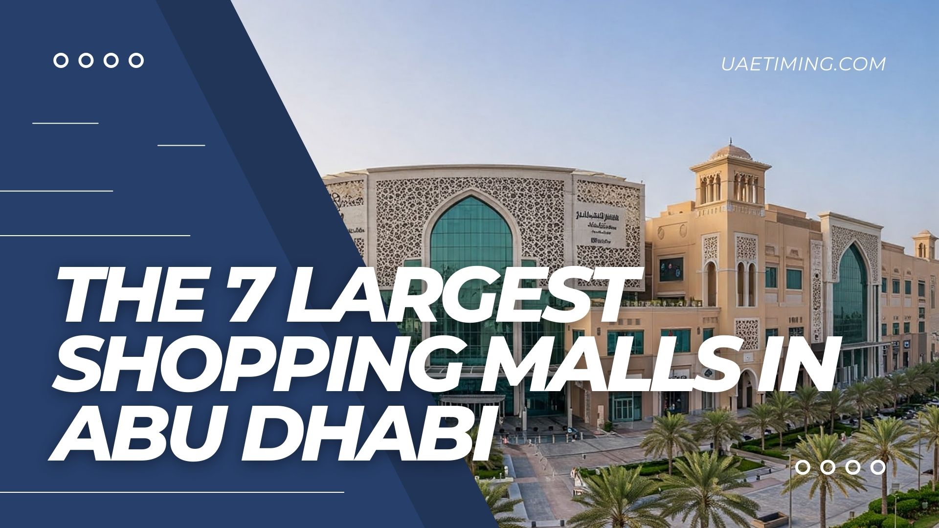 Cover The 7 Largest Shopping Malls In Abu Dhabi