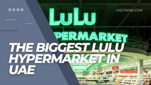 The Biggest Lulu Hypermarket In Uae Cover