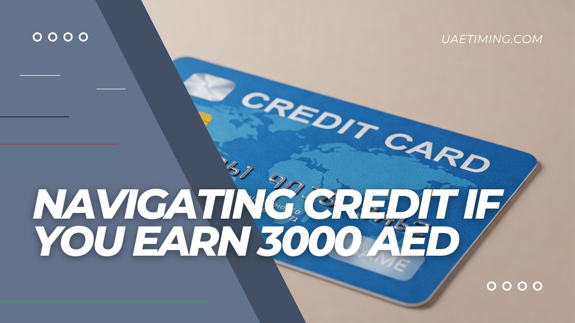 Cover Navigating Credit In The Uae If You Earn 3000 Aed