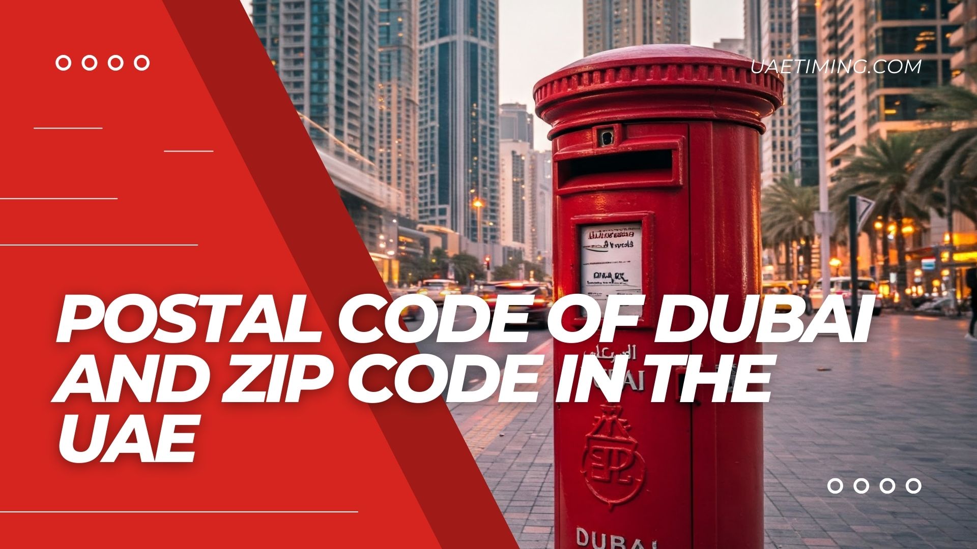 Cover Postal Code Of Dubai And Zip Code In The Uae