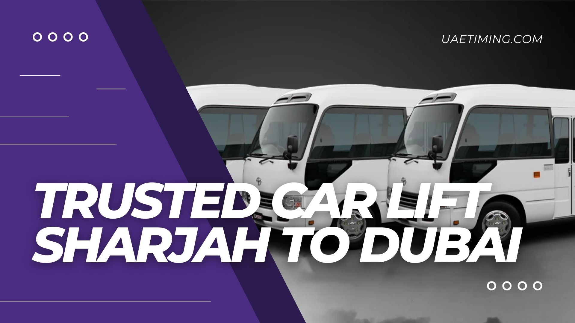 Cover Trusted Car Lift Sharjah To Dubai