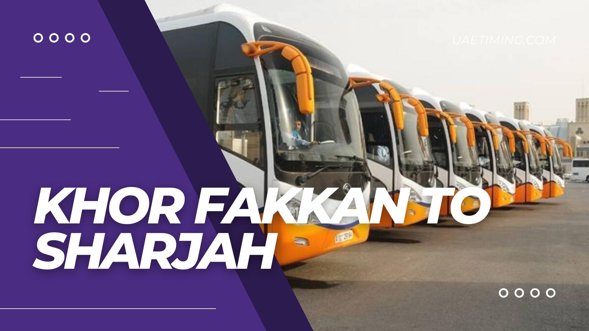 Khor Fakkan To Sharjah Cover