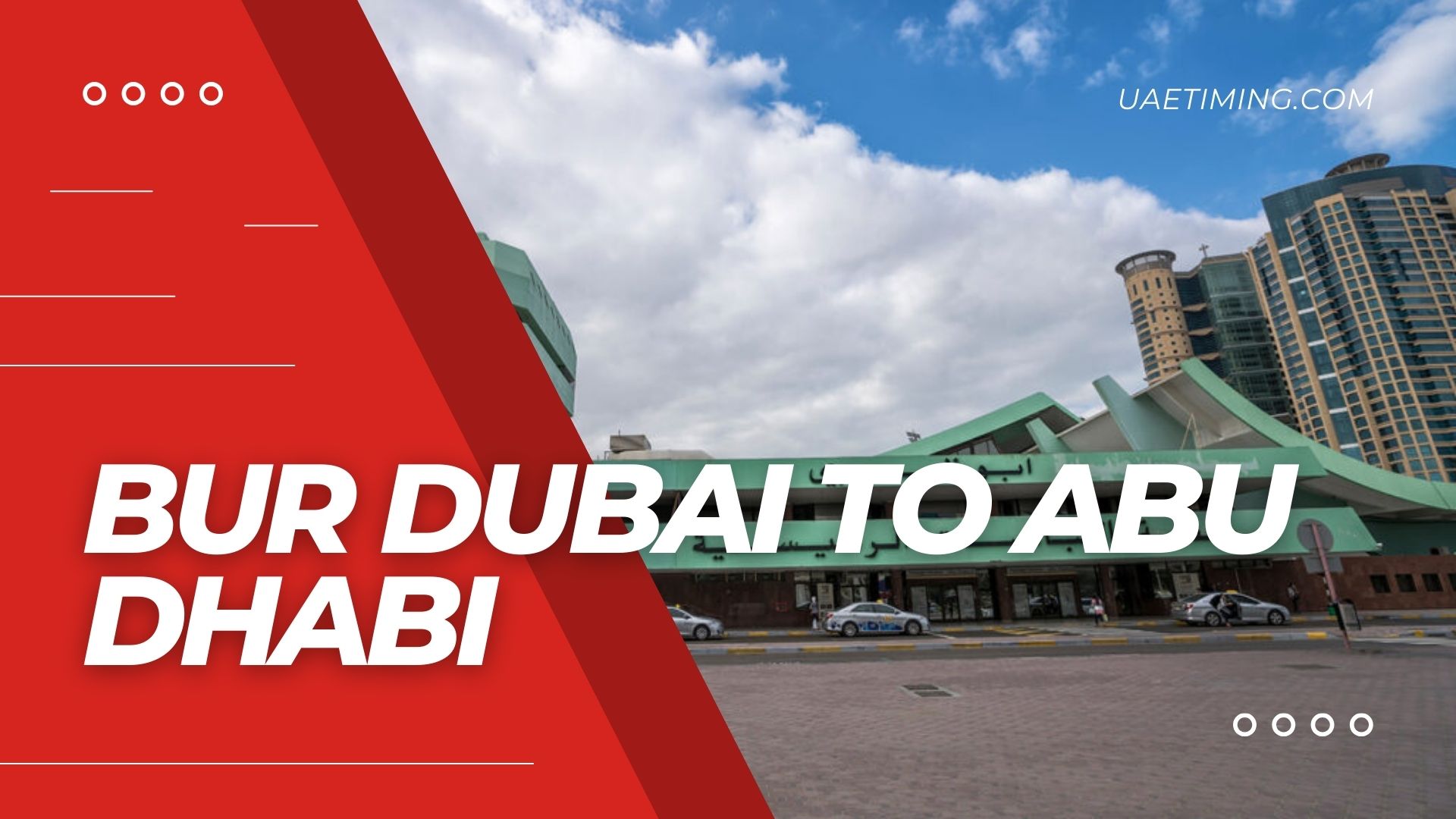 Bur Dubai To Abu Dhabi Bus Timings Cover