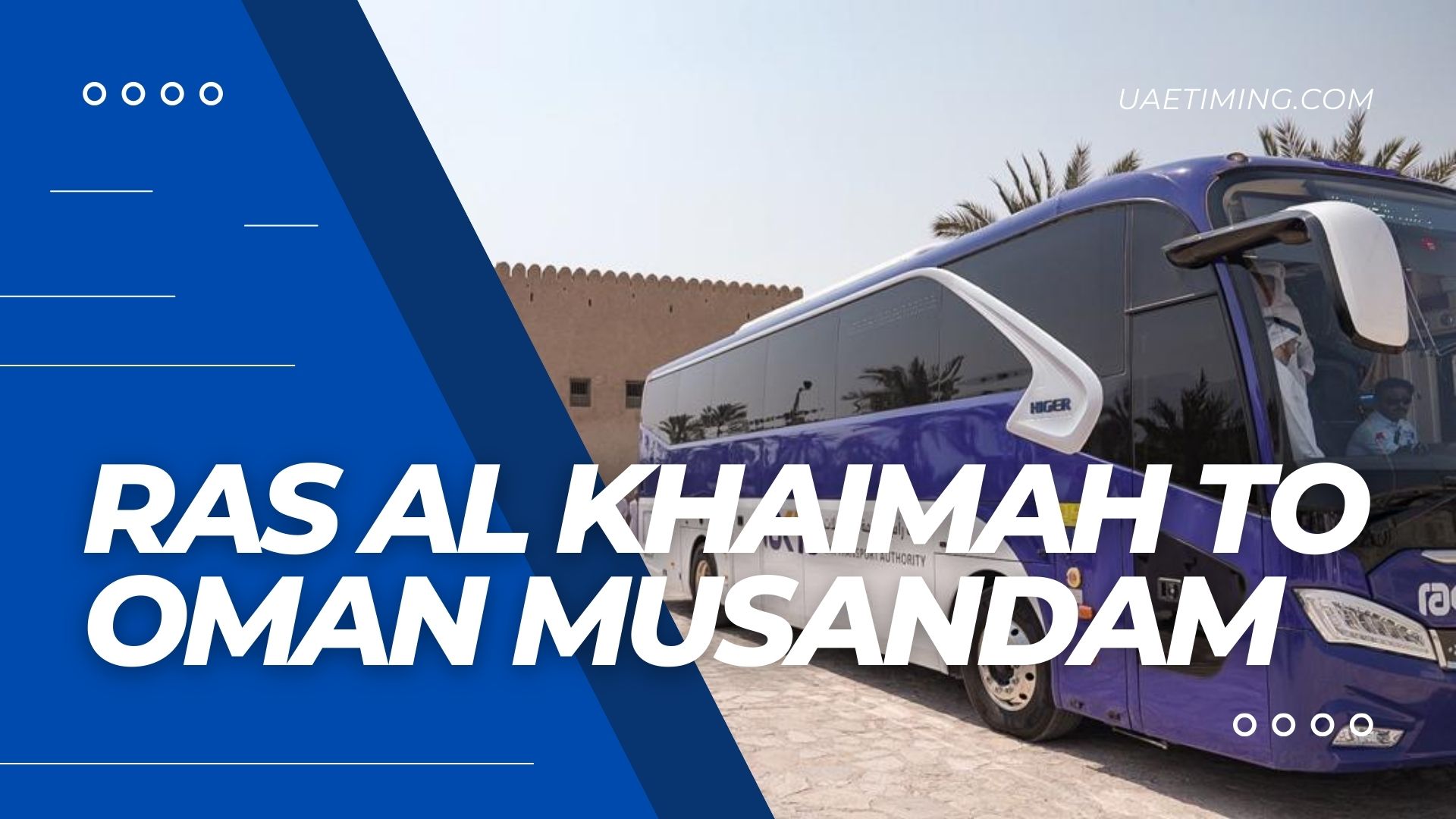 Cover Ras Al Khaimah To Oman Musandam Bus Timings And Fares