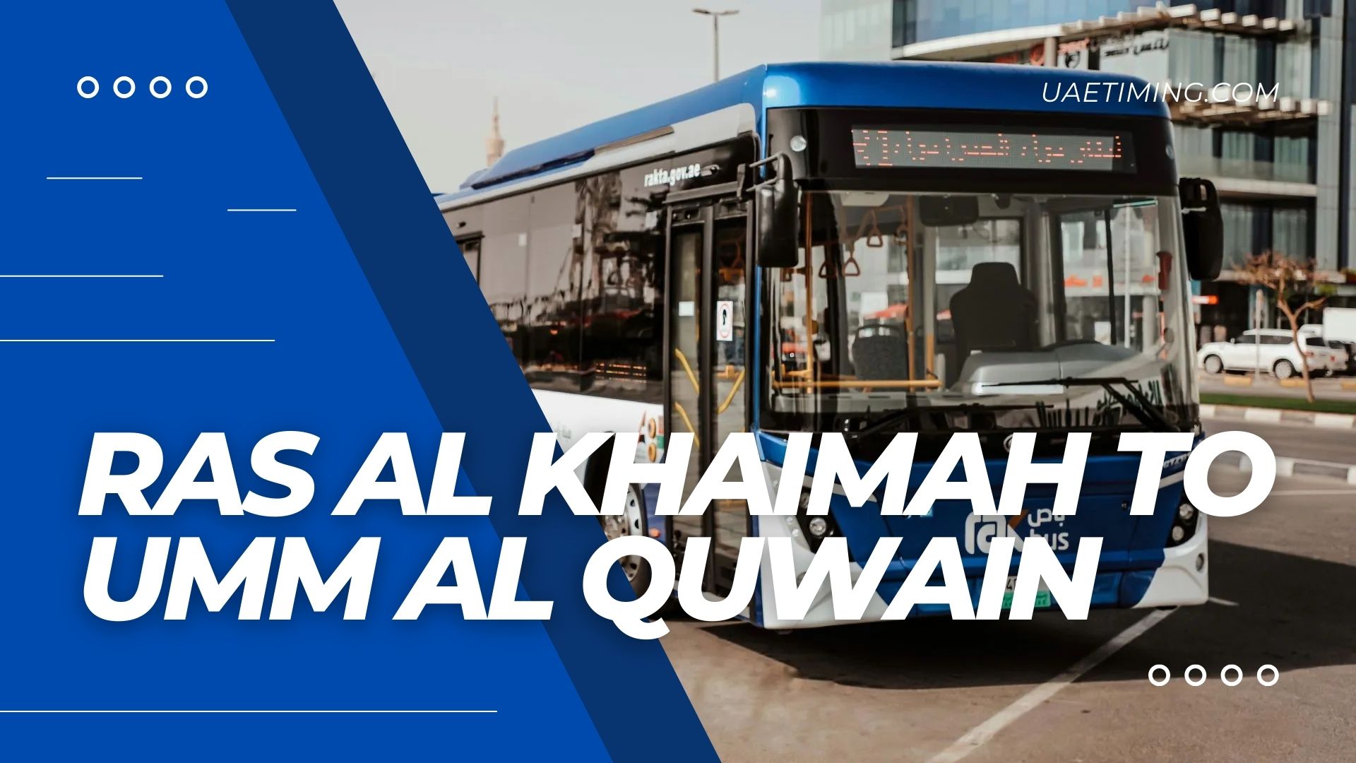 Cover Ras Al Khaimah To Umm Al Quwain Rakta Bus Timings And Fares