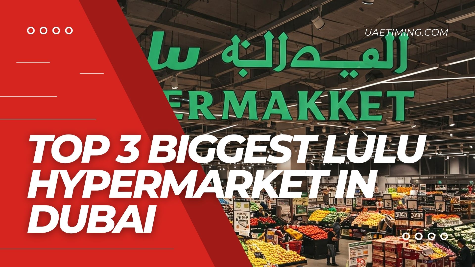 Cover Top 3 Biggest Lulu Hypermarket In Dubai