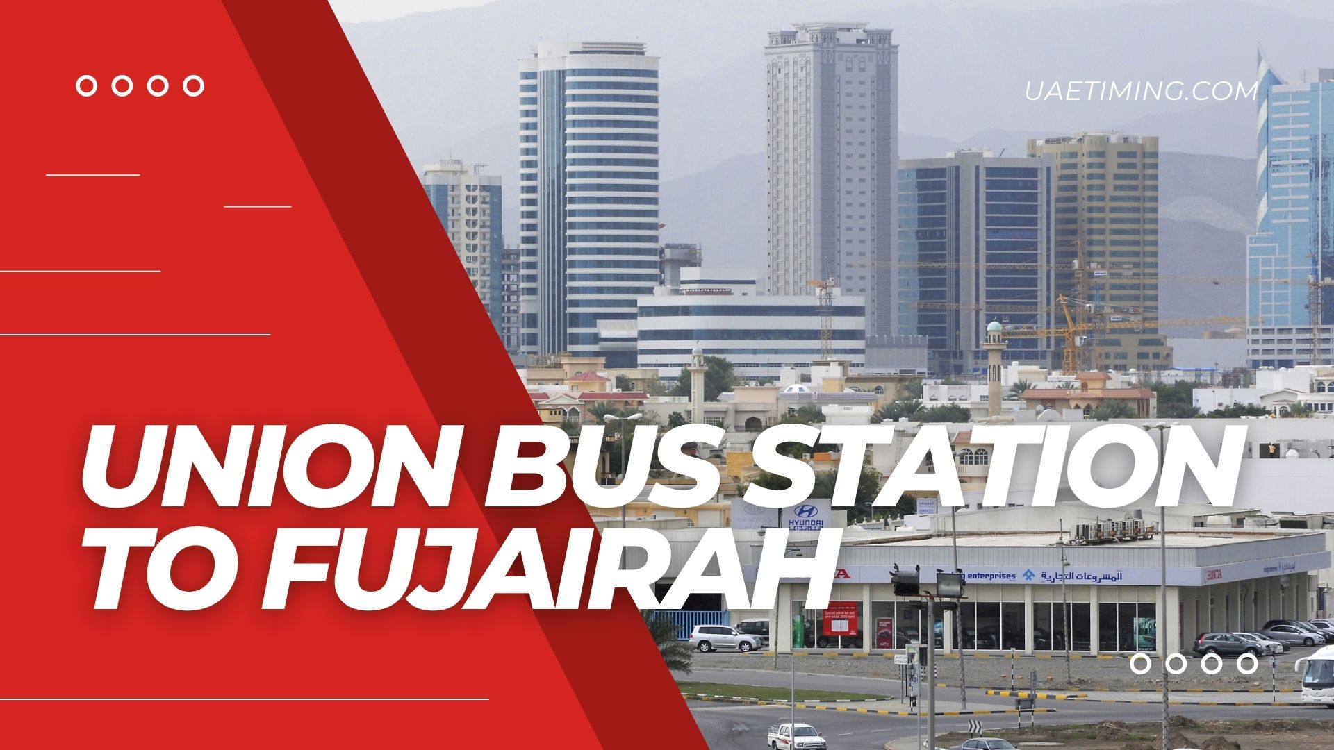 Cover Union Bus Station To Fujairah